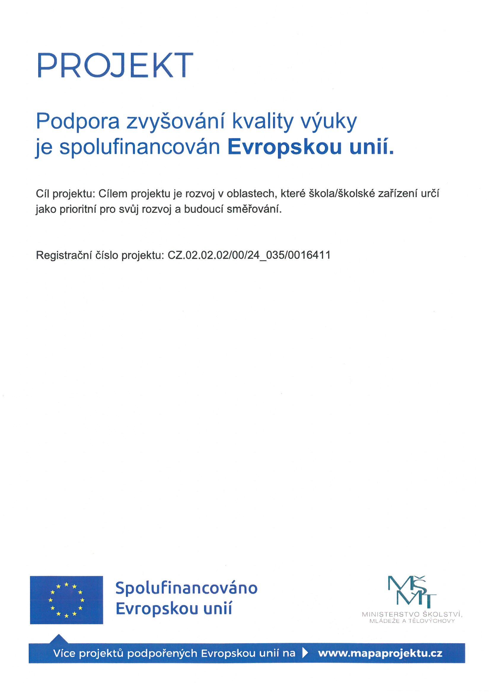 Projekt - Podpora zvyšování kvality výuky